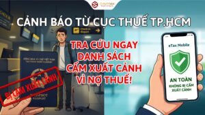 Tra Cuu Danh Sach Cam Xuat Canh Vi No Thue 2026
